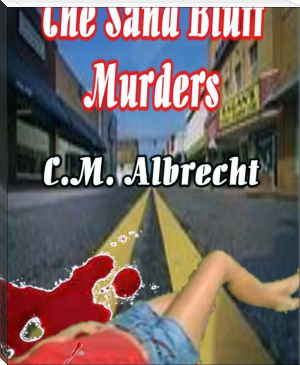 The Sand Bluff Murders by C. M. Albrecht (classic books to read .TXT) 📕 - American Library Books 📚 Read (28910) Books Online Free