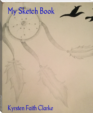 My Sketch Book by Kyrsten Faith Clarke (the best books to read .txt) 📕 - American Library Books 📚 Read (28910) Books Online Free