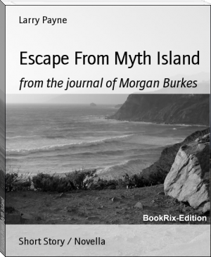 Escape From Myth Island by Larry Payne (electronic reader .txt) 📕 - American Library Books 📚 Read (28910) Books Online Free