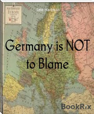 Germany is NOT to Blame by Lele Hartman (book reader for pc TXT) 📕 - American Library Books 📚 Read (28910) Books Online Free