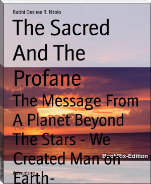 The Sacred And The Profane by Rabbi Desiree R. Ntolo (story books for 5 year olds .TXT) 📕 - American Library Books 📚 Read (28910) Books Online Free