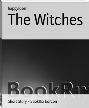 The Witches by happyloser (most motivational books txt) 📕 - American Library Books 📚 Read (28910) Books Online Free