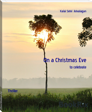 On a Christmas Eve by Kalai Selvi  Arivalagan (books suggested by bill gates TXT) 📕 - American Library Books 📚 Read (28910) Books Online Free