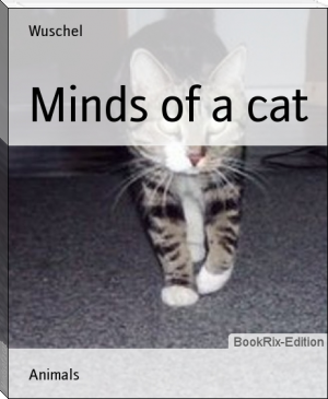 Minds of a cat by Wuschel (black books to read .TXT) 📕 - American Library Books 📚 Read (28910) Books Online Free
