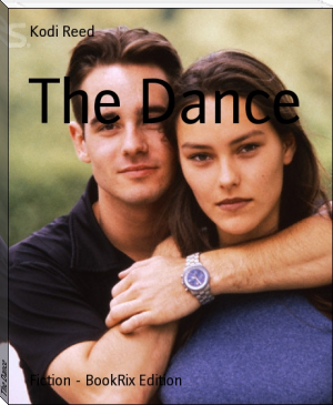 The Dance by Kodi Reed (carter reed .txt) 📕 - American Library Books 📚 Read (28910) Books Online Free