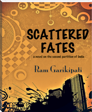 Scattered Fates by Ram Garikipati (best affordable ebook reader txt) 📕 - American Library Books 📚 Read (28910) Books Online Free
