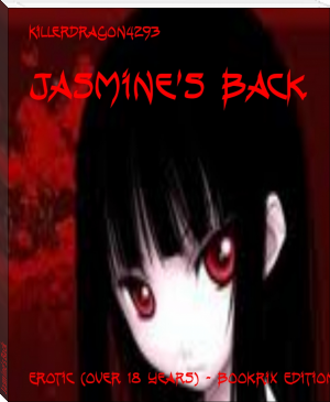 Jasmine's Back by Killerdragon4293 (story books for 5 year olds .txt) 📕 - American Library Books 📚 Read (28910) Books Online Free