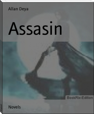 Assasin by Allan Deya (best english novels for beginners TXT) 📕 - American Library Books 📚 Read (28910) Books Online Free