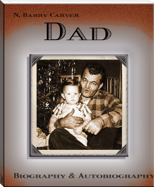 Dad by N. Barry Carver (novel books to read txt) 📕 - American Library Books 📚 Read (28910) Books Online Free