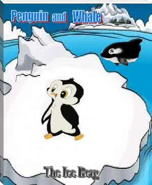 Penguin and Whale by Rookie Burwick (ready to read books TXT) 📕 - American Library Books 📚 Read (28910) Books Online Free
