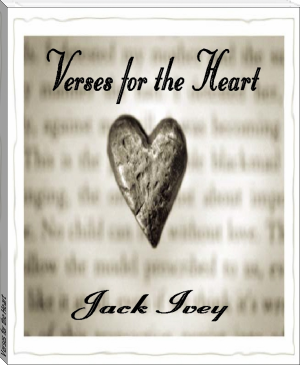 Verses for the Heart by Jack Ivey (best e reader for academics txt) 📕 - American Library Books 📚 Read (28910) Books Online Free