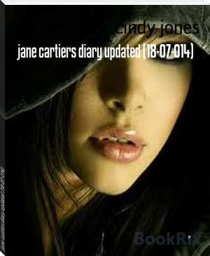 jane cartiers diary updated (18-07-014) by hesdh peter, cindy jones (best books to read for self development TXT) 📕 - American Library Books 📚 Read (28910) Books Online Free