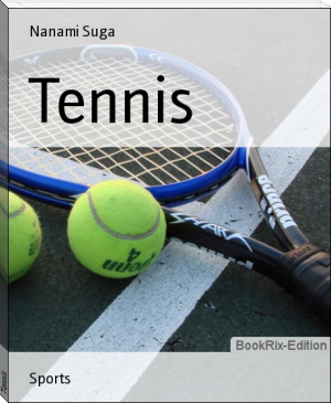 Tennis by Nanami Suga (well read books txt) 📕 - American Library Books 📚 Read (28910) Books Online Free