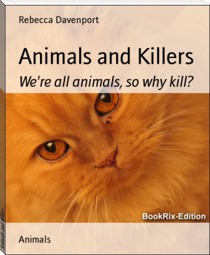 Animals and Killers by Rebecca Davenport (readict txt) 📕 - American Library Books 📚 Read (28910) Books Online Free