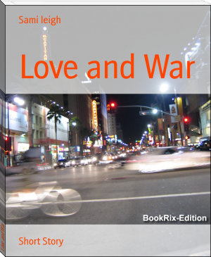 Love and War by Sami leigh (great books for teens txt) 📕 - American Library Books 📚 Read (28910) Books Online Free