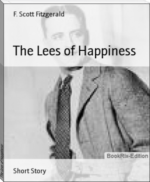 The Lees of Happiness by F. Scott Fitzgerald (best books under 200 pages txt) 📕 - American Library Books 📚 Read (28910) Books Online Free