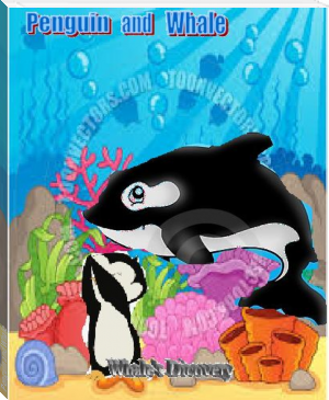 Penguin and Whale by Rookie Burwick (most read books in the world of all time .txt) 📕 - American Library Books 📚 Read (28910) Books Online Free
