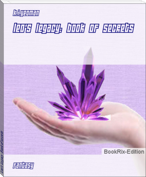 Leo's Legacy: Book of secrets by K.I.Yeoman (romantic novels to read .TXT) 📕 - American Library Books 📚 Read (28910) Books Online Free