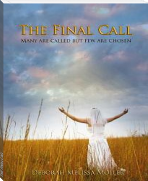 THE FINAL CALL by Deborah Melissa Möller (reader novel txt) 📕 - American Library Books 📚 Read (28910) Books Online Free