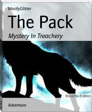 The Pack by MostlyGlitter (good novels to read TXT) 📕 - American Library Books 📚 Read (28910) Books Online Free