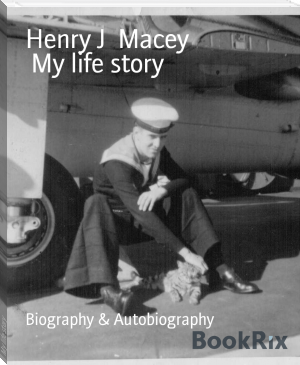 My life story by Henry J  Macey (best e reader for manga .TXT) 📕 - American Library Books 📚 Read (28910) Books Online Free