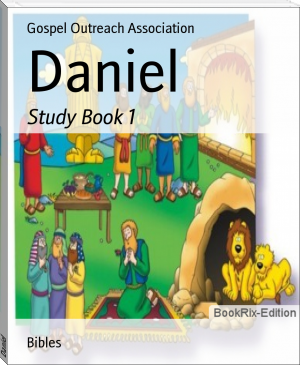 Daniel by Gospel Outreach Association (mobi reader android TXT) 📕 - American Library Books 📚 Read (28910) Books Online Free