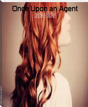 Once Upon an Agent by Jackie Blake (short books for teens .txt) 📕 - American Library Books 📚 Read (28910) Books Online Free