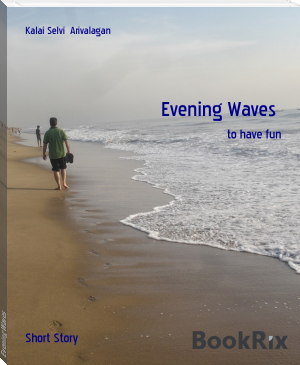 Evening Waves by Kalai Selvi  Arivalagan (books to get back into reading txt) 📕 - American Library Books 📚 Read (28910) Books Online Free