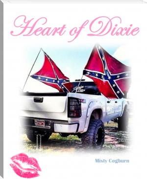 Heart of Dixie by Misty Cogburn (free books to read TXT) 📕 - American Library Books 📚 Read (28910) Books Online Free