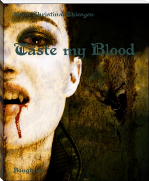 Taste my Blood by .CHRIS. Thiesgen (i read a book .txt) 📕 - American Library Books 📚 Read (28910) Books Online Free