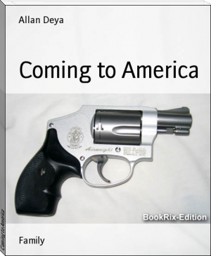 Coming to America by Allan Deya (reading diary TXT) 📕 - American Library Books 📚 Read (28910) Books Online Free