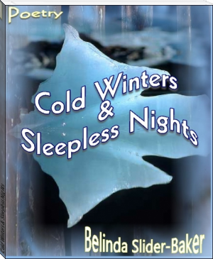 Cold Winters &amp; Sleepless Nights by Belinda Slider-Baker (new books to read .txt) 📕 - American Library Books 📚 Read (28910) Books Online Free