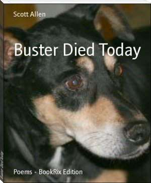 Buster Died Today by Scott Allen (bill gates books to read txt) 📕 - American Library Books 📚 Read (28910) Books Online Free