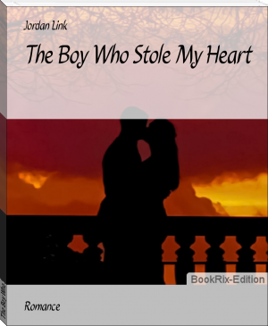 The Boy Who Stole My Heart by Jordan Link (best books to read .txt) 📕 - American Library Books 📚 Read (28910) Books Online Free