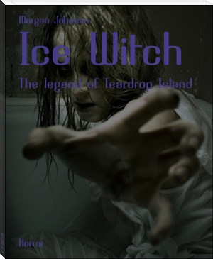 Ice Witch by Morgan Johnson (life changing books to read TXT) 📕 - American Library Books 📚 Read (28910) Books Online Free