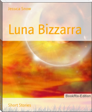 Luna Bizzarra by Jessica Snow (best affordable ebook reader txt) 📕 - American Library Books 📚 Read (28910) Books Online Free