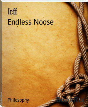 Endless Noose by Jeff (sci fi books to read .txt) 📕 - American Library Books 📚 Read (28910) Books Online Free