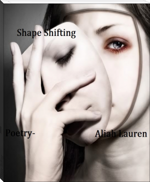 Shape Shifting by Aliah Lauren (free e books to read txt) 📕 - American Library Books 📚 Read (28910) Books Online Free