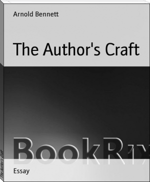 The Author's Craft by Arnold Bennett (books for 9th graders txt) 📕 - American Library Books 📚 Read (28910) Books Online Free