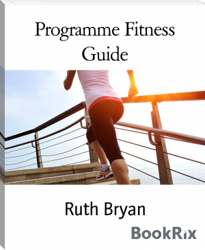Programme Fitness Guide by Ruth Bryan (best ebook reader for laptop txt) 📕 - American Library Books 📚 Read (28910) Books Online Free