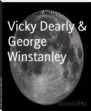 Vicky Dearly &amp; George Winstanley by born to, be writer (the little red hen ebook TXT) 📕 - American Library Books 📚 Read (28910) Books Online Free