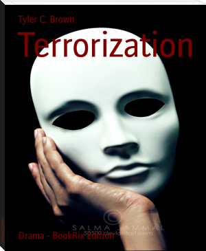 Terrorization by Tyler C. Brown (ebook reader macos .TXT) 📕 - American Library Books 📚 Read (28910) Books Online Free