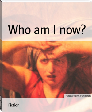 Who am I now? by ALbert Russo (books for 10th graders .txt) 📕 - American Library Books 📚 Read (28910) Books Online Free