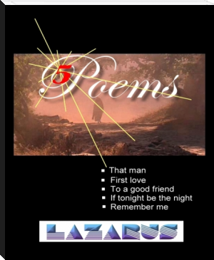 5 Poems by LAZARUS (great books to read .txt) 📕 - American Library Books 📚 Read (28910) Books Online Free
