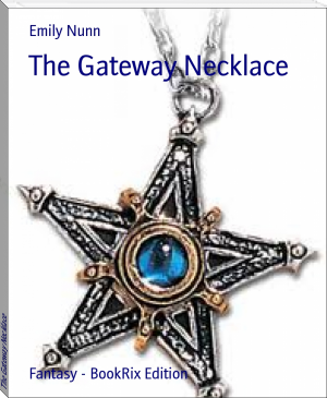 The Gateway Necklace by Emily Nunn (good books to read .TXT) 📕 - American Library Books 📚 Read (28910) Books Online Free