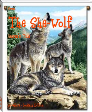 The She-Wolf by Googlegirl (speld decodable readers txt) 📕 - American Library Books 📚 Read (28910) Books Online Free