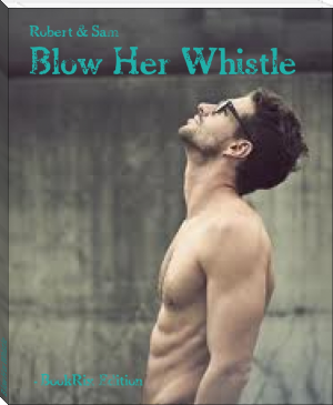 Blow Her Whistle by Robert & Sam (best english books to read for beginners .TXT) 📕 - American Library Books 📚 Read (28910) Books Online Free