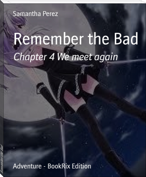 Remember the Bad by Samantha Perez (to read list .txt) 📕 - American Library Books 📚 Read (28910) Books Online Free
