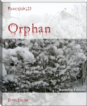 Orphan by Fuzzychik123 (best novels to read for students .TXT) 📕 - American Library Books 📚 Read (28910) Books Online Free