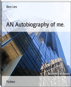 AN Autobiography of me. by Ben Lev (reading strategies book TXT) 📕 - American Library Books 📚 Read (28910) Books Online Free